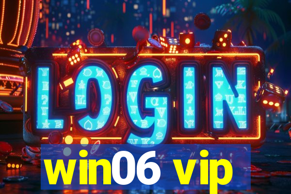 win06 vip